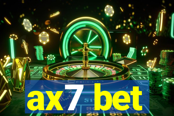 ax7 bet